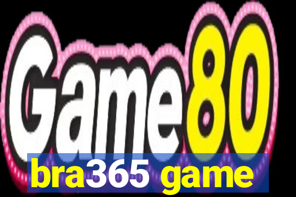 bra365 game